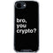 Bro You Crypto iPhone 16e Clear Case