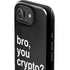 Bro You Crypto iPhone 16e Impact Case