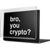 Bro You Crypto MacBook Pro 14in (2021-24) Case plus Skin