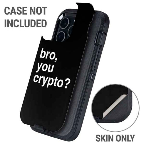 Bro You Crypto Otterbox Defender iPhone Skin