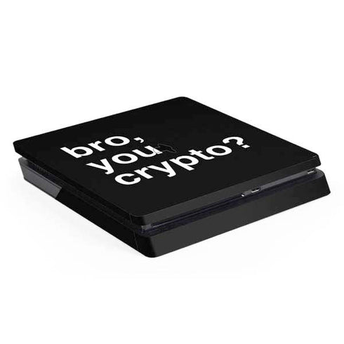 Bro You Crypto PlayStation PS4 Skins