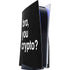 Bro You Crypto PlayStation PS5 Skins