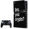 Bro You Crypto PS5 Pro Bundle Skin