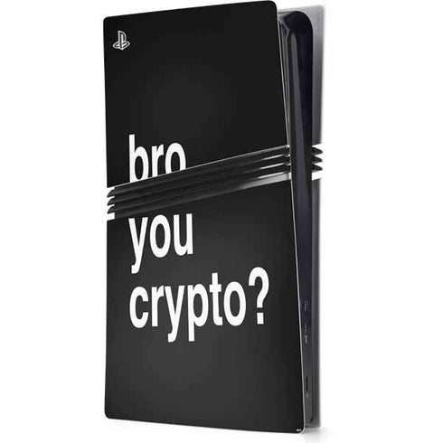 Bro You Crypto PS5 Pro Console Skin