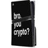 Bro You Crypto PS5 Pro Disk Console Skin