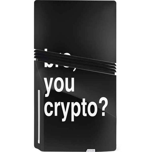 Bro You Crypto PS5 Pro Disk Console Skin
