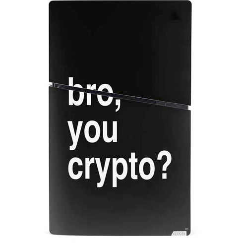 Bro You Crypto PS5 Slim Digital Edition Console Skin