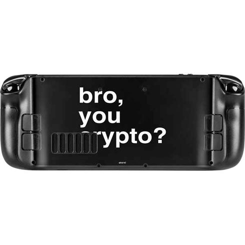 Bro You Crypto Steam Deck Handheld Gaming Computer Skin