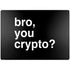 Bro You Crypto Surface Laptop 7 13.8in Skin