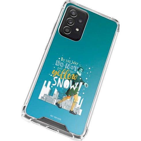 Elf Buddy Don’t Eat Yellow Snow Galaxy A72 5G Clear Case