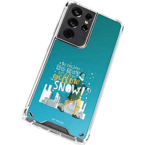 Elf Buddy Don’t Eat Yellow Snow Galaxy S21 Ultra 5G Clear Case