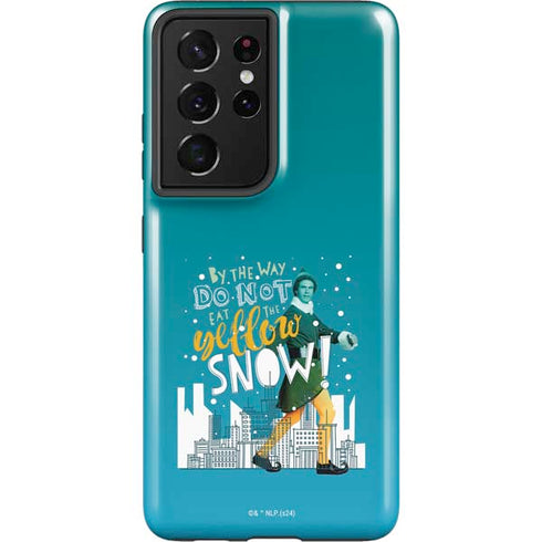 Elf Buddy Don’t Eat Yellow Snow Galaxy S21 Ultra 5G Pro Case