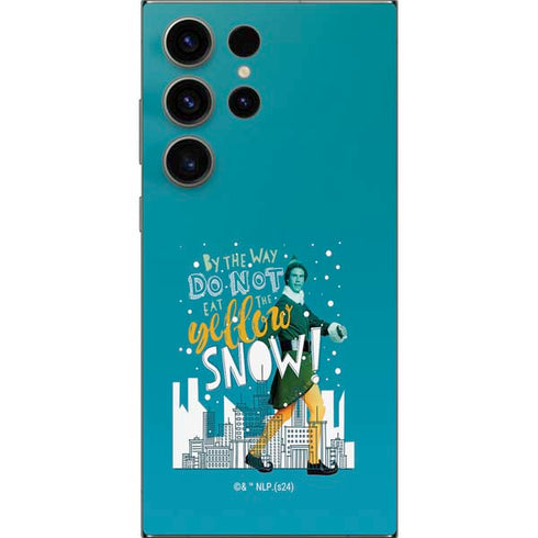 Elf Buddy Don’t Eat Yellow Snow Galaxy S24 Ultra Skin