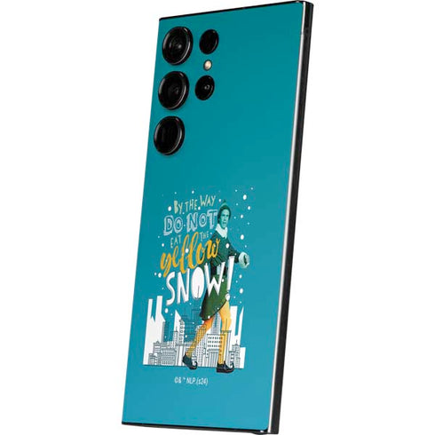 Elf Buddy Don’t Eat Yellow Snow Galaxy S24 Ultra Skin