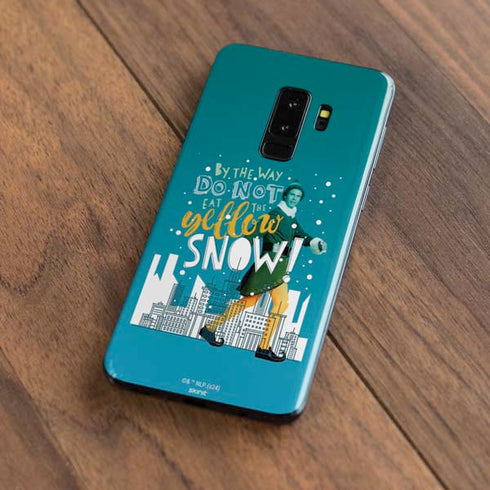 Elf Buddy Don’t Eat Yellow Snow Galaxy S9 Plus Skin