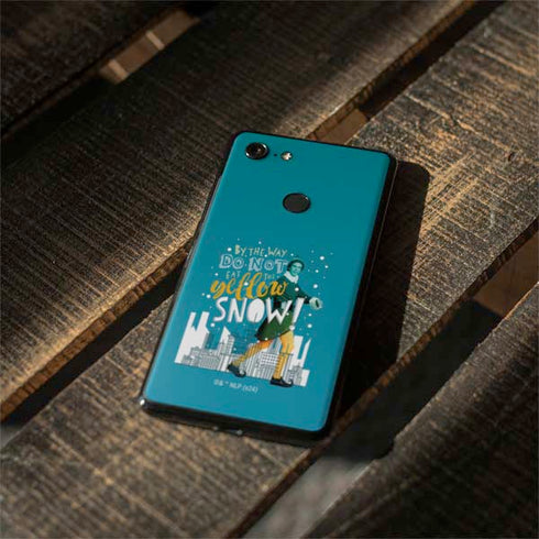 Elf Buddy Don’t Eat Yellow Snow Google Pixel 3 Skin