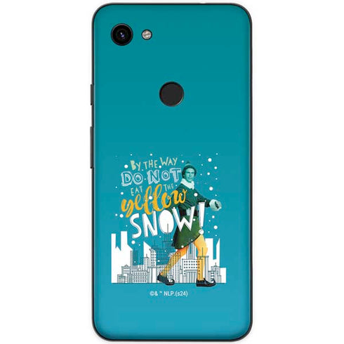 Elf Buddy Don’t Eat Yellow Snow Google Pixel 3a Skin