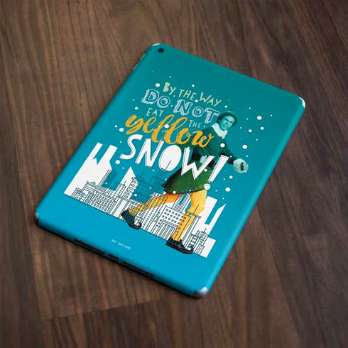 Elf Buddy Don’t Eat Yellow Snow Apple iPad Skin