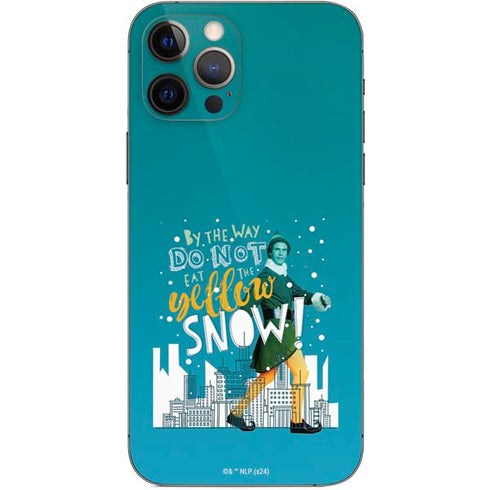 Elf Buddy Don’t Eat Yellow Snow iPhone 12 Pro Skin