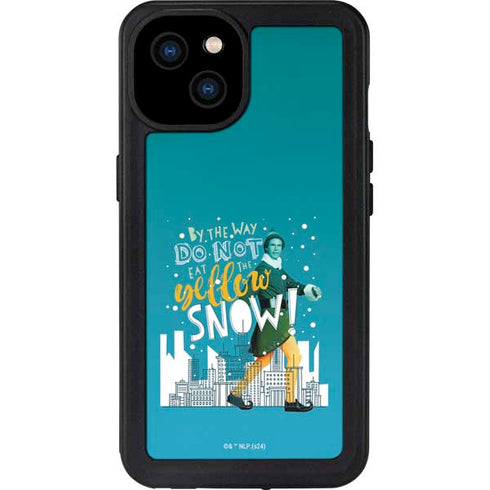 Elf Buddy Don’t Eat Yellow Snow iPhone 15 Plus Waterproof Case
