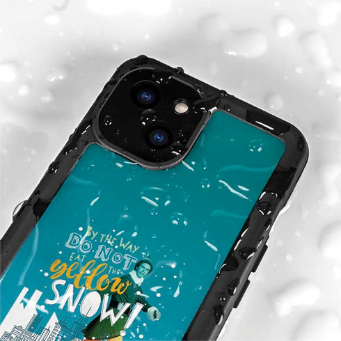Elf Buddy Don’t Eat Yellow Snow iPhone 15 Plus Waterproof Case