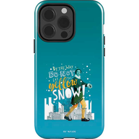 Elf Buddy Don’t Eat Yellow Snow iPhone 15 Pro Impact Case
