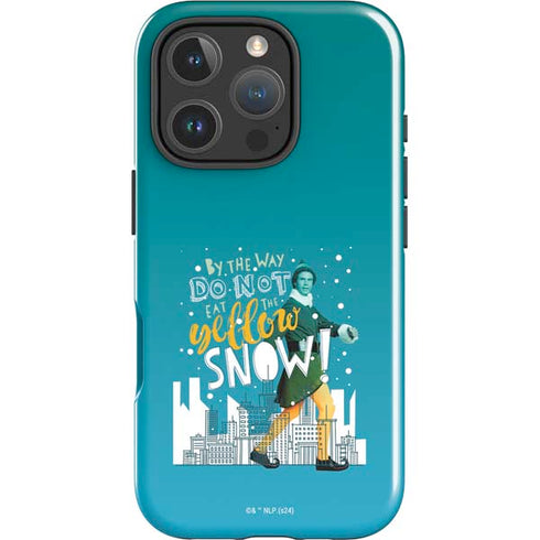 Elf Buddy Don’t Eat Yellow Snow iPhone 16 Pro Impact Case