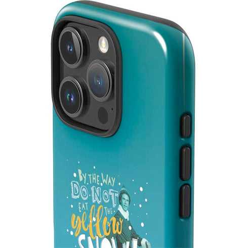 Elf Buddy Don’t Eat Yellow Snow iPhone 16 Pro Impact Case