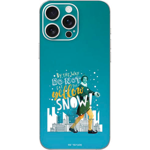 Elf Buddy Don’t Eat Yellow Snow iPhone 16 Pro Max Skin