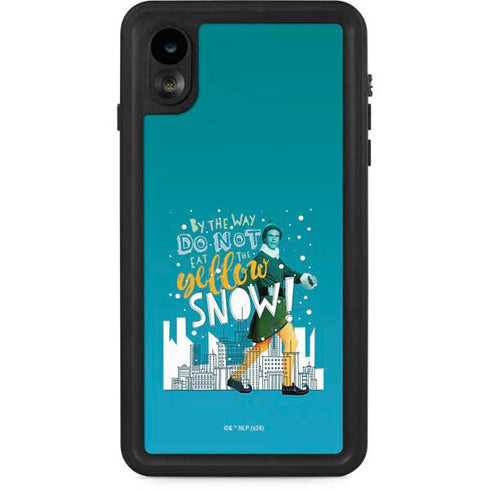 Elf Buddy Don’t Eat Yellow Snow iPhone XR Waterproof Case