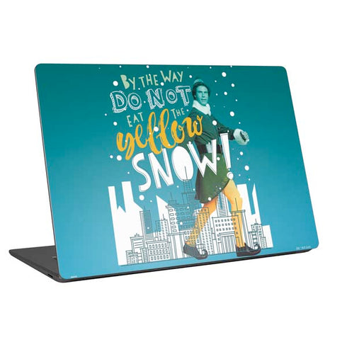 Elf Buddy Don’t Eat Yellow Snow Universal Laptop 11in (8.8 x 6.2in) Skin