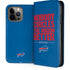 NFL Buffalo Bills Team Motto iPhone 15 Pro Max Folio Case