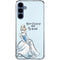 Disney Princess Cinderella Have Courage and Be Kind Art Galaxy A55 5G Clear Case