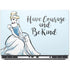 Disney Princess Cinderella Have Courage and Be Kind Art Dell Precision Skin