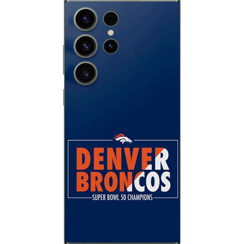 NFL Denver Broncos Super Bowl 50 Champions Bold Galaxy S25 Ultra Skin