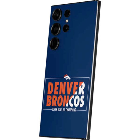 NFL Denver Broncos Super Bowl 50 Champions Bold Galaxy S25 Ultra Skin