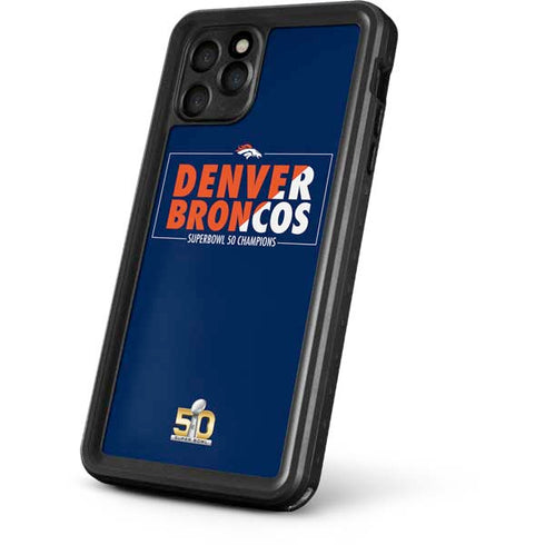 NFL Denver Broncos Super Bowl 50 Champions Bold iPhone 11 Pro Waterproof Case