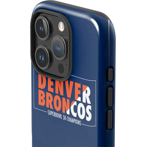 NFL Denver Broncos Super Bowl 50 Champions Bold iPhone 16 Pro Impact Case