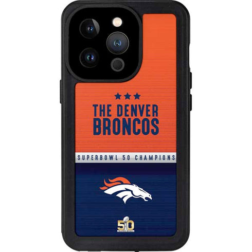 NFL Denver Broncos Super Bowl 50 Champions iPhone 15 Pro Waterproof Case