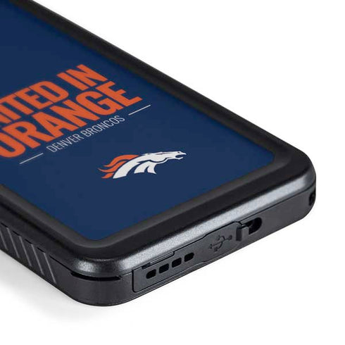 NFL Denver Broncos Team Motto Galaxy S24 Plus Waterproof Case