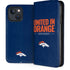 NFL Denver Broncos Team Motto iPhone 15 Folio Case