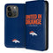 NFL Denver Broncos Team Motto iPhone 15 Pro Folio Case
