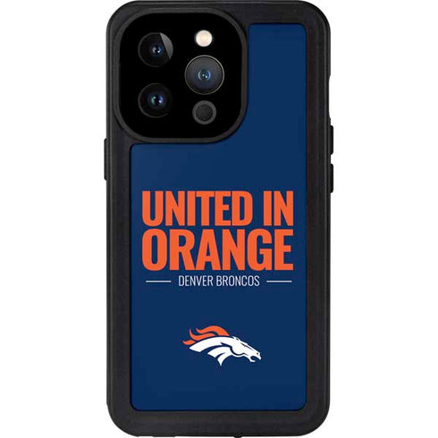 NFL Denver Broncos Team Motto iPhone 15 Pro Waterproof Case