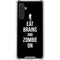 Eat Brains and Zombie On Black Galaxy A17 Clear Case