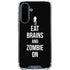 Eat Brains and Zombie On Black Galaxy A36 5G Clear Case