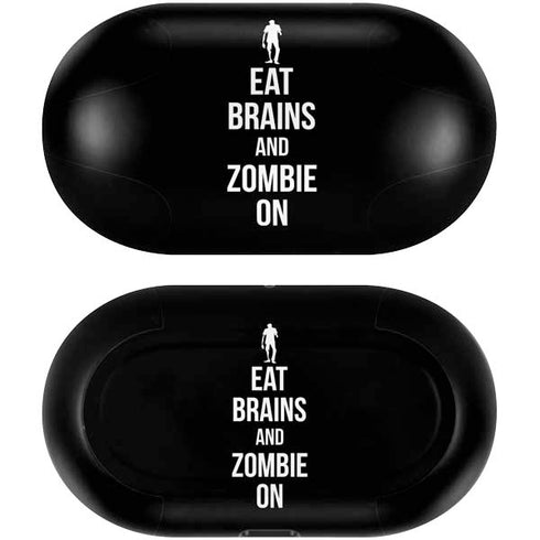 Eat Brains and Zombie On Black Galaxy Buds Skin