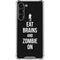 Eat Brains and Zombie On Black Galaxy S24 FE Clear Case