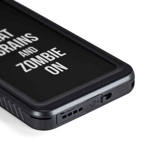Eat Brains and Zombie On Black Galaxy S24 Plus Waterproof Case