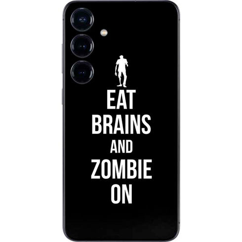 Eat Brains and Zombie On Black Galaxy S25 Skin