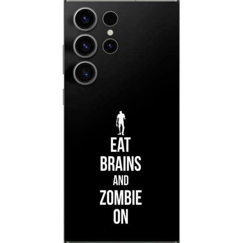 Eat Brains and Zombie On Black Galaxy S24 Ultra Skin